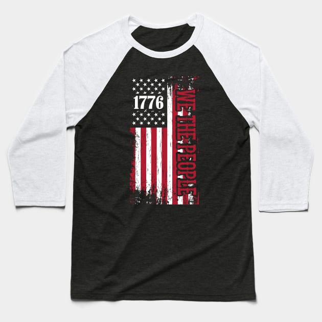 1776 Patriot Day We the People Baseball T-Shirt by busines_night